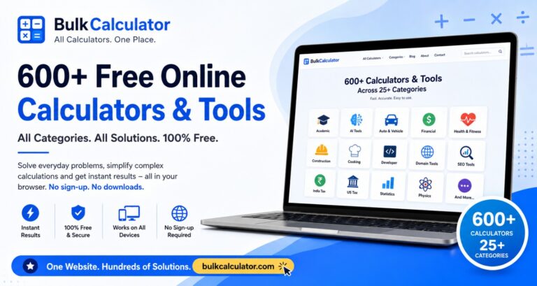 Bulk Calculator: 600+ Free Online Calculators and Tools for Everyday Use