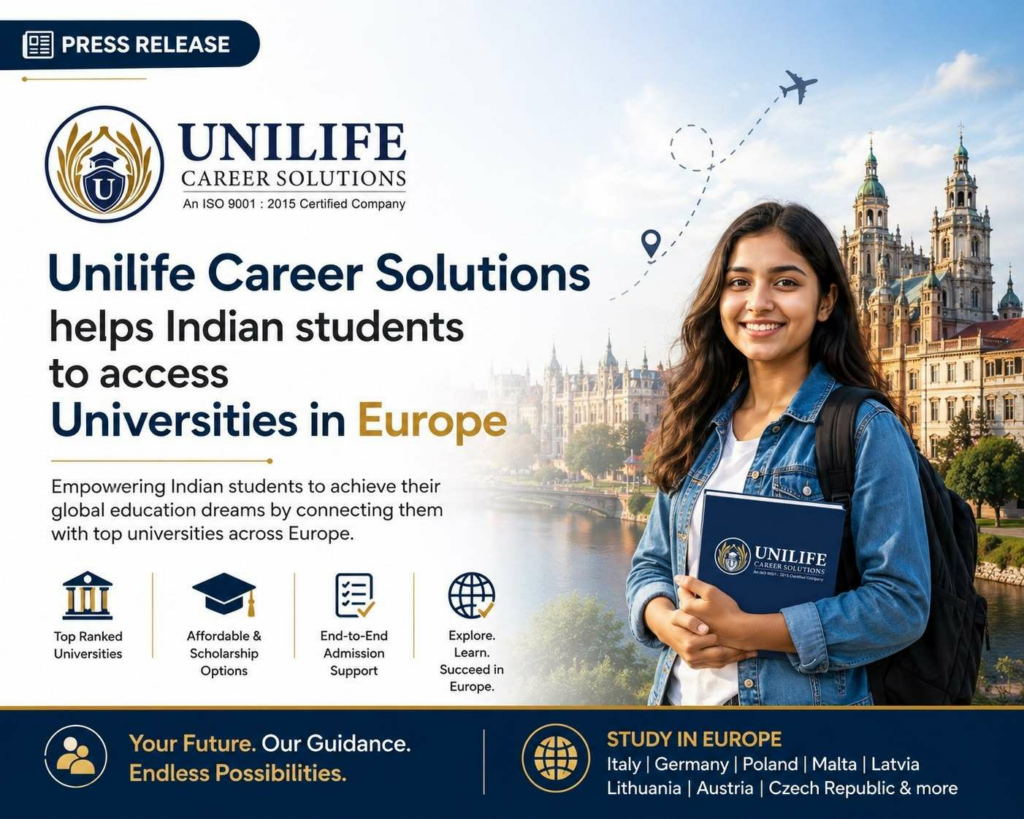 UniLife Career Solutions Helps Indian Students Access Universities in Europe