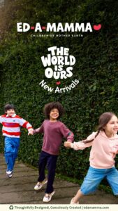Ed-a-Mamma Launches ‘The World Is Ours’ – Autumn Winter 2026
