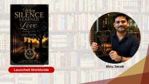 When Silence Learned to Love: Binu Jacob’s Heartwarming Debut Explores the Power of Unspoken Love