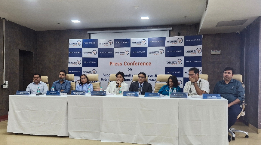 Yatharth Hospital Successfully Performs Complex Liver and Kidney Transplant, Giving Patient a New Lease of Life