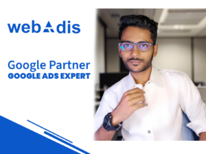 WebAdis: A Team of Google Ads Experts in India Led by Aditya Paul