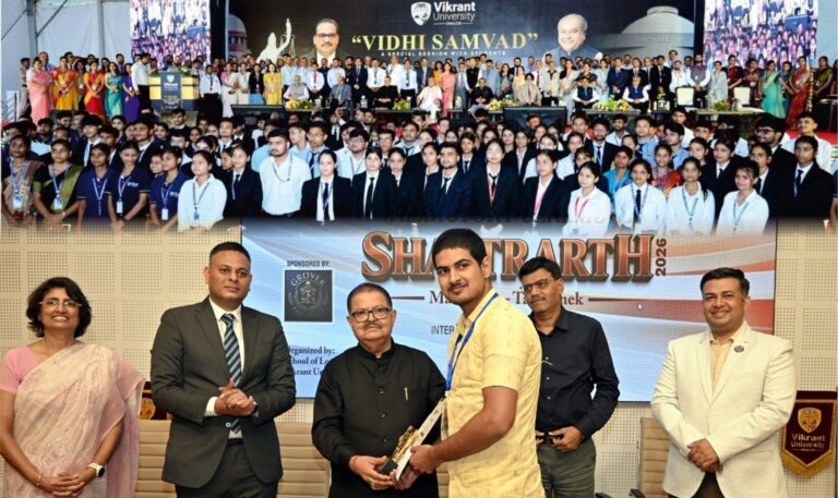 Vikrant University, Gwalior Bridges Judicial Wisdom and Courtroom Advocacy Through ‘Vidhi Samvaad’ and ‘Shastrarth 2026’