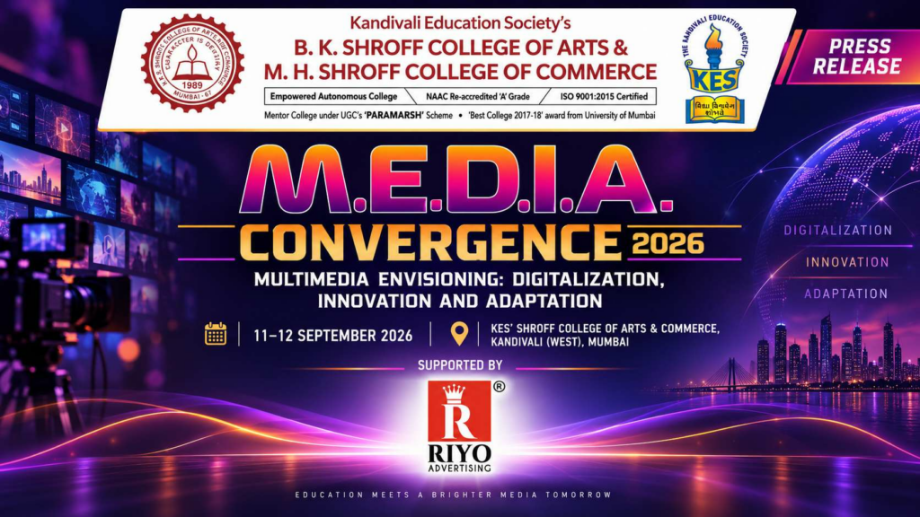 KES’ Shroff College and RIYO Advertising Strengthen Industry–Academia Connect Through M.E.D.I.A. Convergence 2026