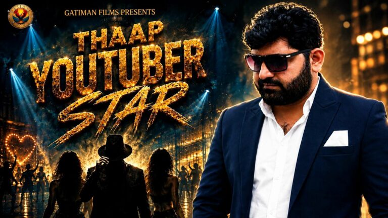 Filmmaker & Director Padaam Singhh Bridges Dreams and Digital Realities in Upcoming Film “Thap YouTube Star