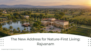 Rajvanam Brings Managed Luxury Farmhouse Living to the Delhi–Mumbai Expressway Corridor