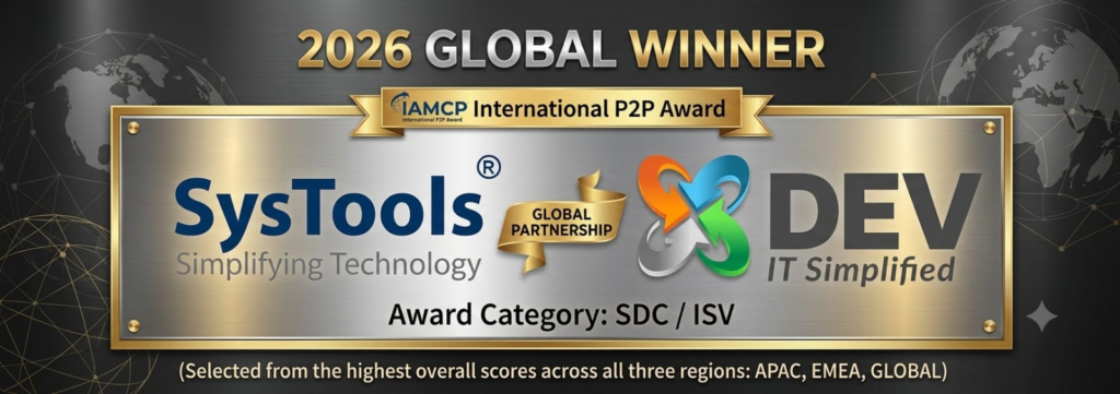 SysTools and DEV IT Crowned Global Winners of the 2026 IAMCP P2P Awards