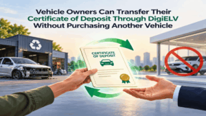 Vehicle Owners Can Transfer Their Certificate of Deposit Without Buying a New Car Through DigiELV