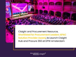 Claight and Procurement Resource, Shortlisted for Procurement Leaders APAC Solution Provider Award, to Launch Claight Hub and Procure 360 at DPW Amsterdam