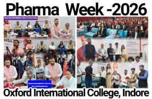 Oxford International College, Indore Celebrates Five-Day Pharmacy Week with a Strong Message on Antibiotic Resistance