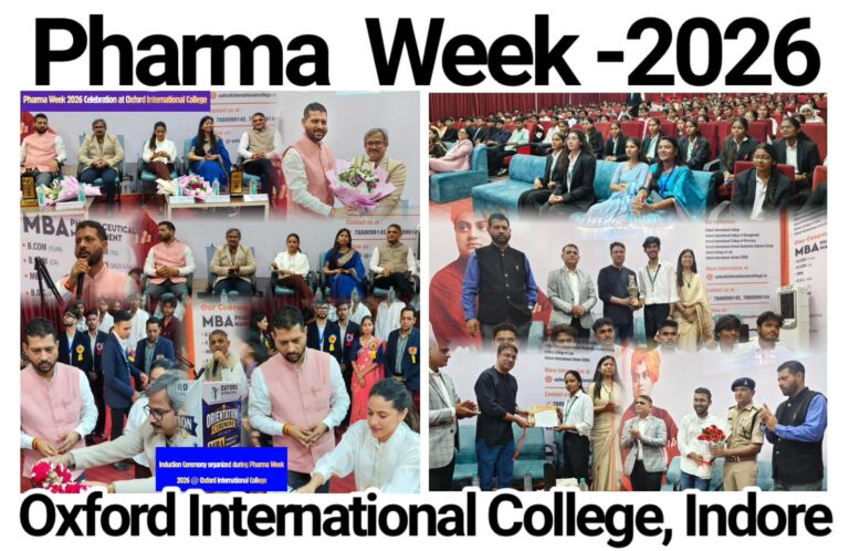 Oxford International College, Indore Celebrates Five-Day Pharmacy Week with a Strong Message on Antibiotic Resistance