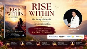 Rise Within : Subhasri Rath’s Powerful Story of Self-Discovery, Resilience and Becoming