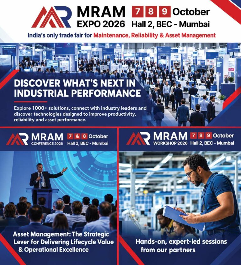 MRAM Expo 2026 to Bring India’s Maintenance, Reliability and Asset Management Community Together in Mumbai
