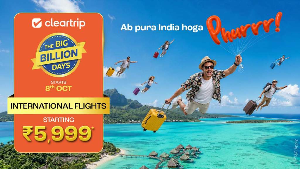Cleartrip Brings India’s Biggest Travel Festival: The Big Billion Days 2026 with Deals Across Flights, Hotels, Trains, Buses and Holiday Packages