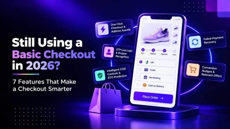 Still Using a Basic Checkout in 2026? 7 Features That Make a Checkout Smarter