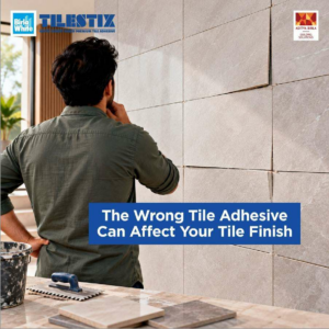 The Perfect Tile Isn’t Enough, The Right Adhesive Makes All The Difference