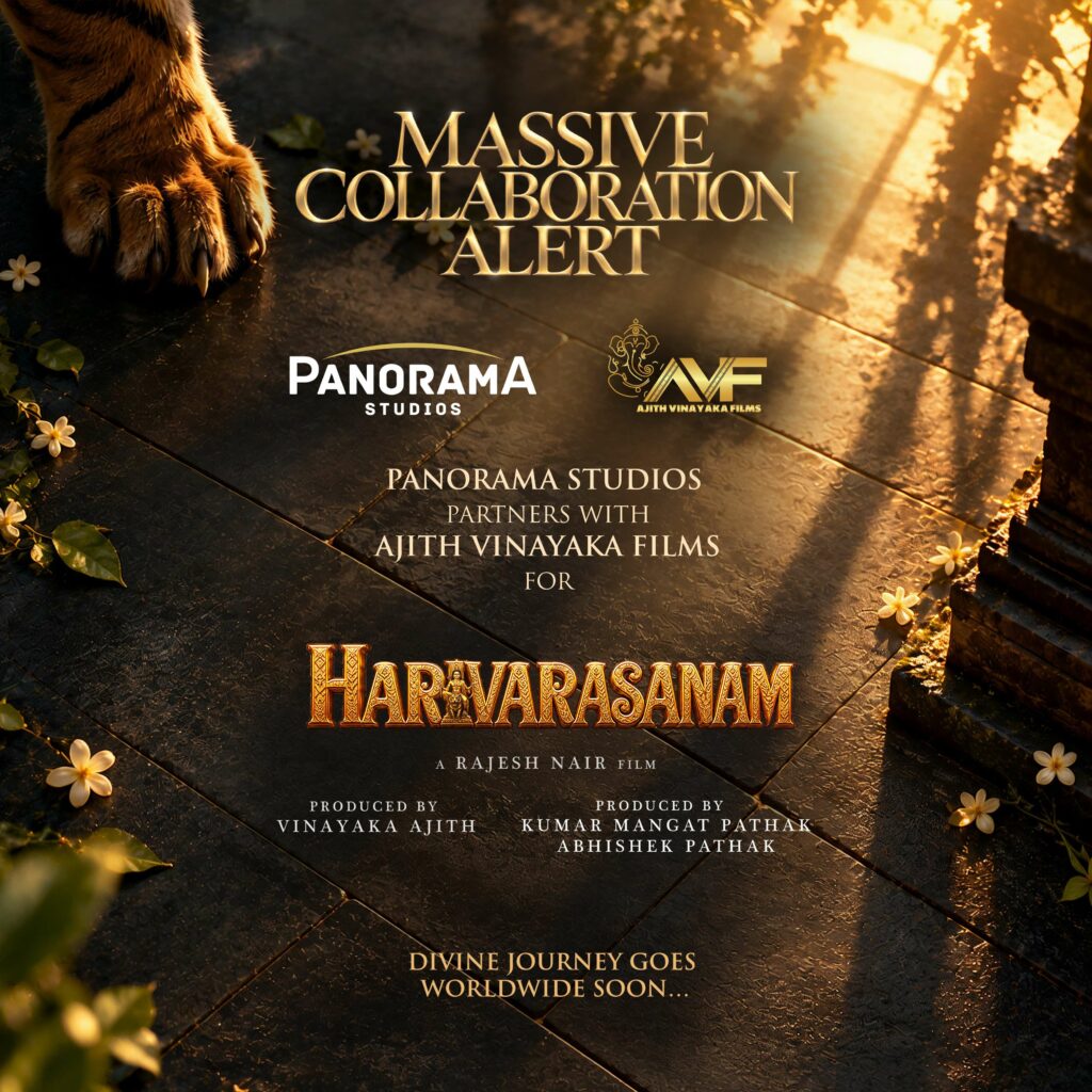 PANORAMA STUDIOS JOINS HANDS WITH AJITH VINAYAKA FILMS FOR MALAYALAM DEVOTIONAL THRILLER HARIVARASANAM