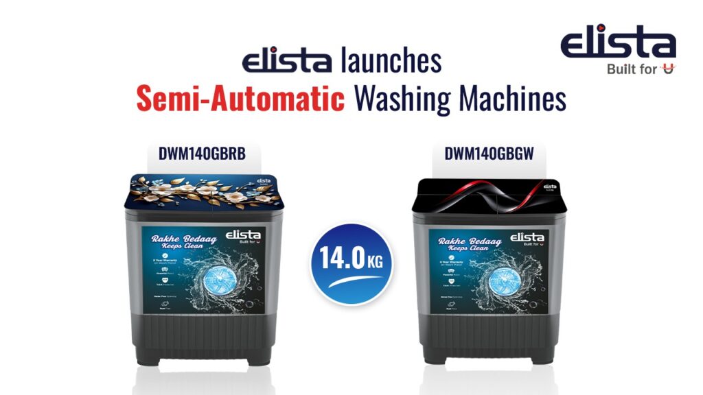 Elista Unveils Special Diwali Launch with New 14 kg Semi-Automatic Washing Machines