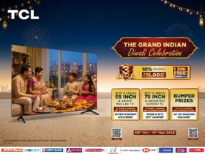 TCL Announces ‘The Grand Indian Diwali Celebration’ with Up to ₹15,000 Cashback, 3-Year Warranty* and a Chance to Win ACs and Washing Machines