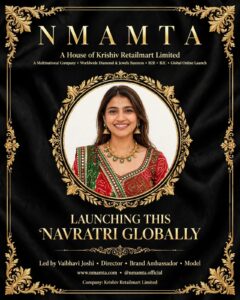 Krishiv Retailmart Limited Announces Worldwide Launch of its Luxury Diamond & Jewels Brand – N M A M T A this Navratri