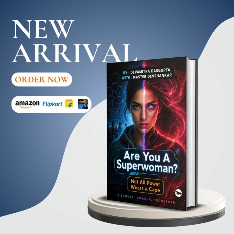 Are You A Superwoman? — Awakening the Hidden Shakti Within Every Woman