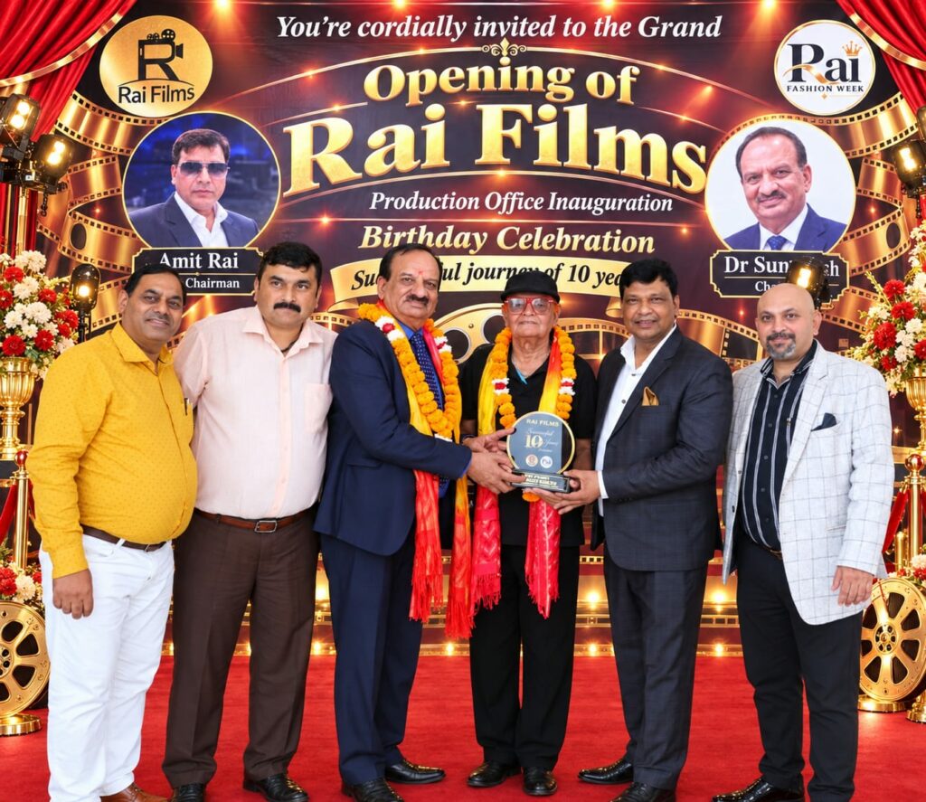 ​After a Successful 10-Year Journey in Bollywood, Rai Films Inaugurates Its New New Delhi Office