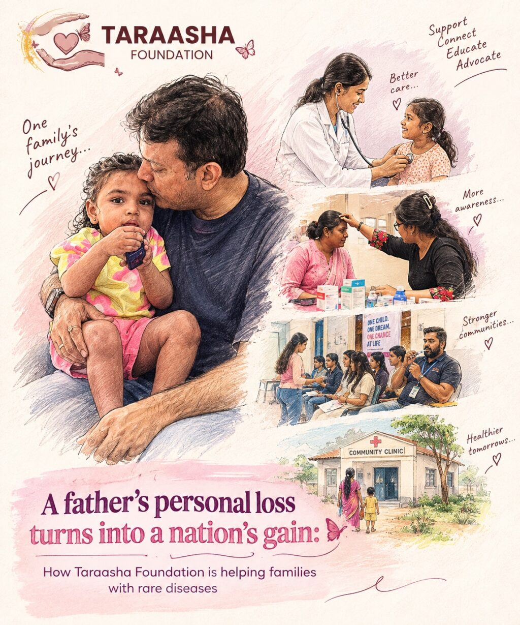 A father’s personal loss turns into a nation’s gain : How Taraasha Foundation is helping families with rare diseases