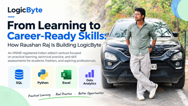From Learning to Career-Ready Skills: How Raushan Raj Is Building LogicByte